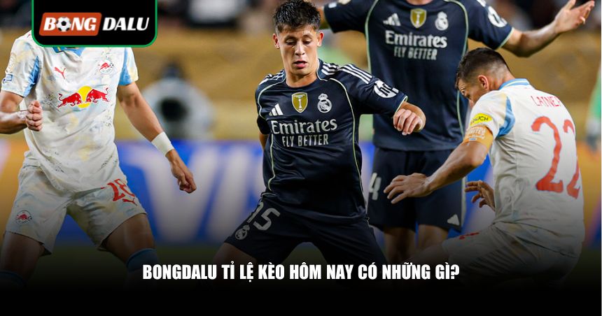 Bongdalu Tỉ Lệ Kèo Hôm Nay: Cập Nhật Nhanh, Soi Kèo Chuẩn 2 Bongdalu tỉ lệ kèo hôm nay có nhiều kèo thơm