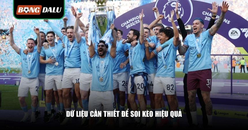 Cách Soi Kèo Ngoại Hạng Anh: Mẹo Bắt Kèo EPL Hiệu Quả Từ Dân Cá Cược Chuyên Nghiệp 4 Dữ liệu cần thiết để soi kèo hiệu quả