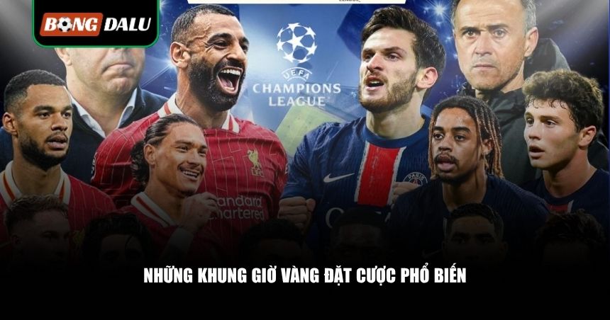 Khung Giờ Vàng Đặt Cược: Bí Kíp Vàng Giúp Tăng Tỷ Lệ Thắng Khi Cá Độ Bóng Đá 2 Những khung giờ vàng đặt cược phổ biến