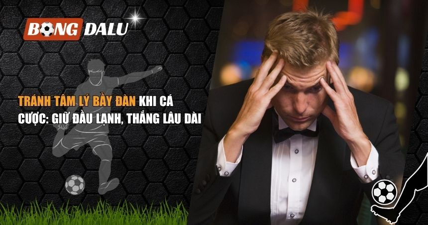 tránh tâm lý bầy đàn